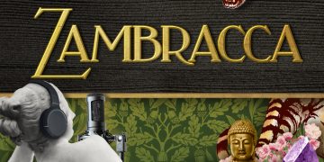 È nata la Zambracca, un podcast per tutti o per nessuno