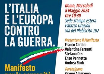 L’Europa contro la guerra. A Roma presentazione del Manifesto per la sovranità con Cardini, Rizzo e Alemanno