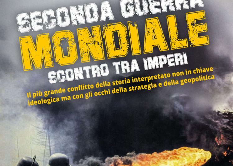 “Lo scontro tra imperi”. In edicola il nuovo numero di Storia in Rete. Tutto da leggere
