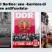 Anniversari scomodi/ Nell’agosto 1961 un muro divise Berlino