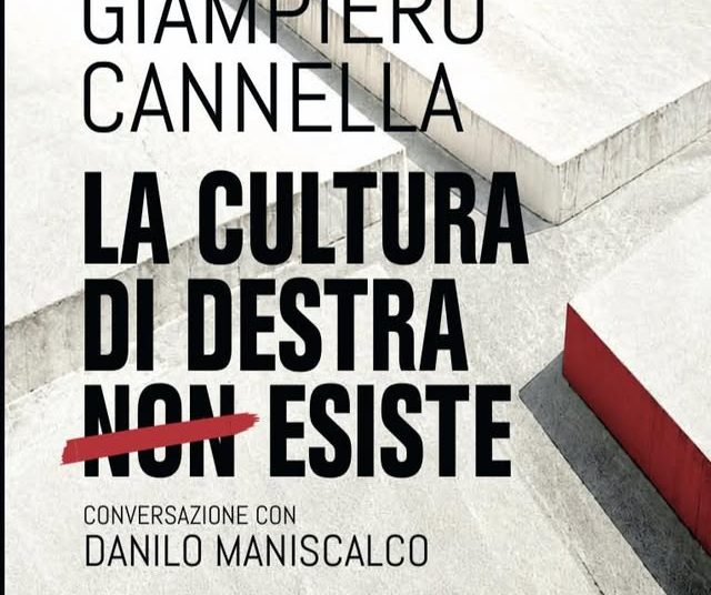 Chi ha detto che la cultura di destra non esiste? Giampiero Cannella risponde, argomenta, provoca. Con stile